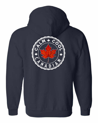 Calm Cool Canadian Leaf Left Chest and Back Zip Hoodie - Gildan Canada (sewn Internationally)