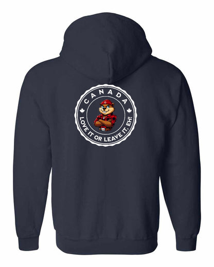 Love it or Leave it Eh! Left Chest and Back Zip Hoodie - Gildan Canada (sewn Internationally)