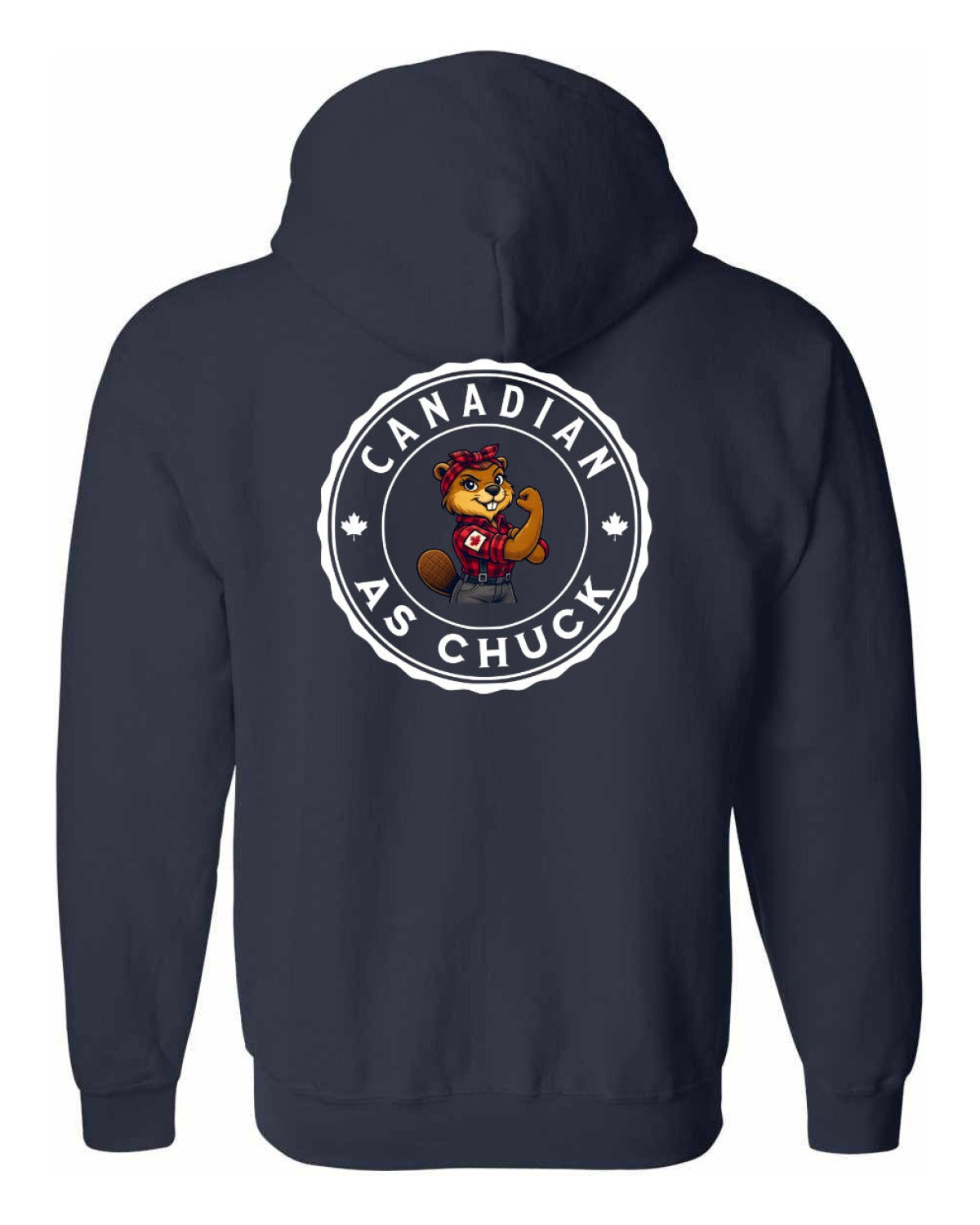 Canadian as Chuck Rosie Flex Left Chest and Back Zip Hoodie - Unisex