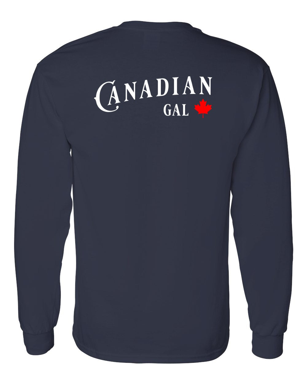 Canadian Gal Left Chest and Back Long Sleeve - Gildan Canada (sewn Internationally)