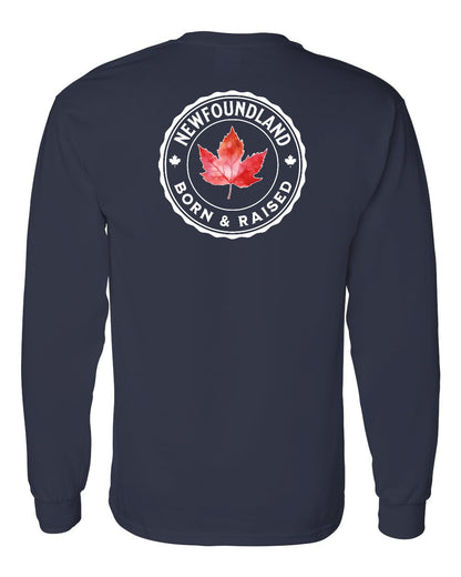 Born and Raised Newfoundland Left Chest and Back Long Sleeve - Gildan Canada (sewn Internationally)