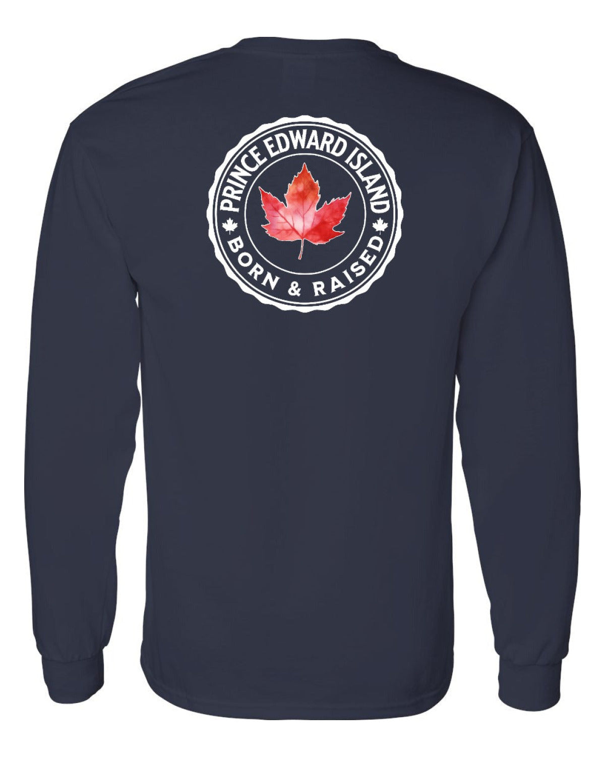 Born and Raised Prince Edward Island Left Chest and Back Long Sleeve - Unisex
