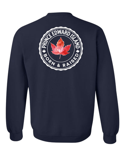 Born and Raised Prince Edward Island Left Chest and Back Crewneck - Gildan Canada (sewn Internationally)