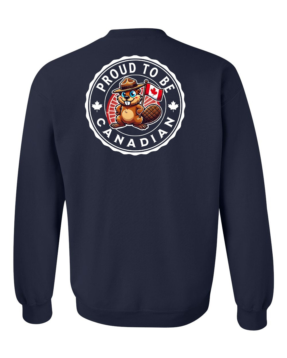 Proud to be Canadian Beaver Left Chest and Back Crewneck