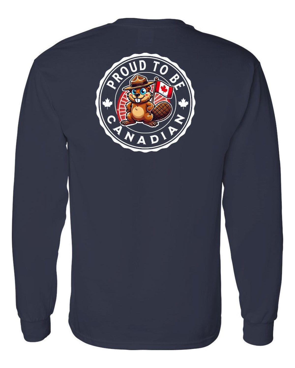 Proud to be Canadian Beaver Left Chest and Back Long Sleeve - Unisex