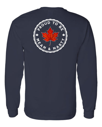 Proud Mean & Nasty Leaf Left Chest and Back Long Sleeve - Gildan Canada (sewn Internationally)