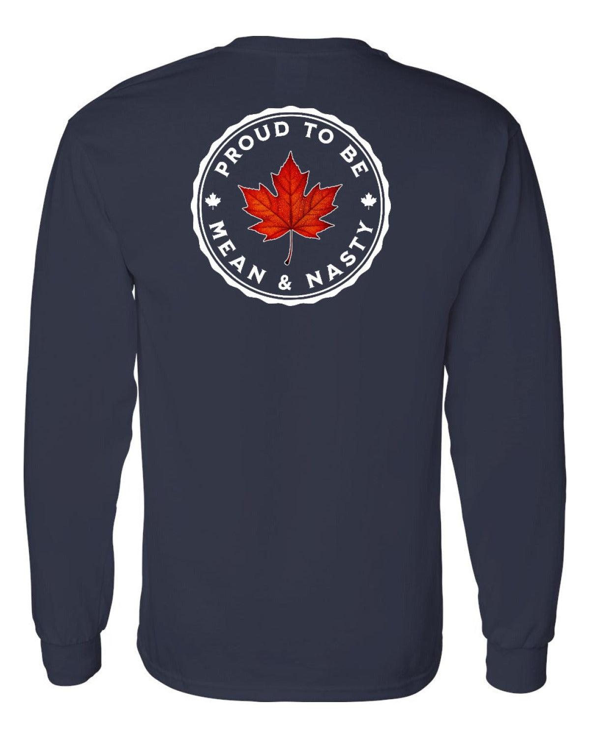 Proud Mean & Nasty Leaf Left Chest and Back Long Sleeve - Unisex