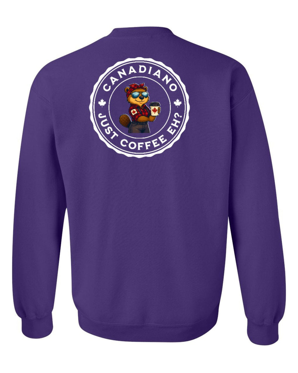 Canadiano just Coffee EH! Rosie Sunglasses Left Chest and Back Crewneck - Unisex