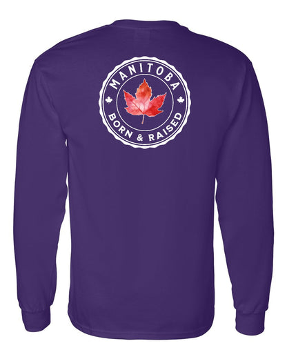 Born and Raised Manitoba Left Chest and Back Long Sleeve - Gildan Canada (sewn Internationally)
