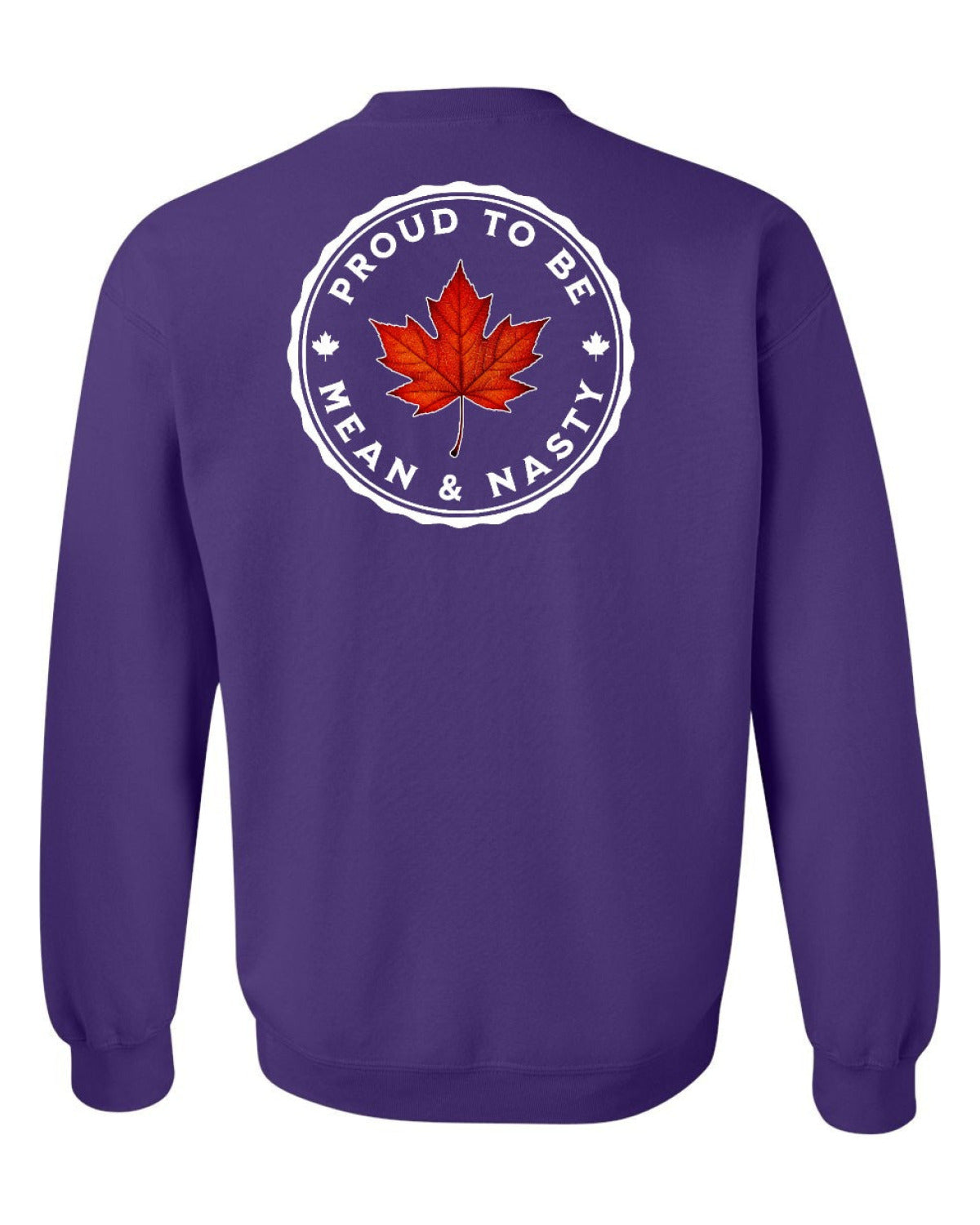 Proud Mean & Nasty Leaf Left Chest and Back Crewneck - Unisex