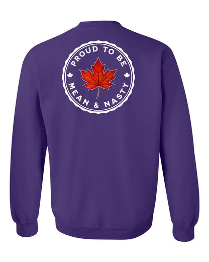 Proud Mean & Nasty Leaf Left Chest and Back Crewneck - Gildan Canada (sewn Internationally)