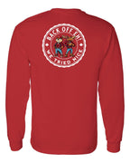 Back off  Eh ! We Tried Nice Left Chest and Back Long Sleeve - Unisex