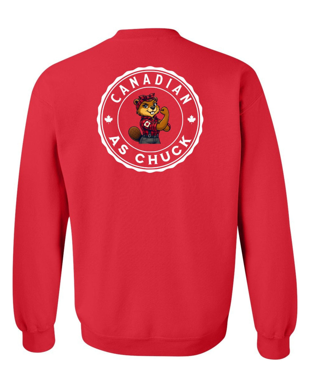 Canadian as Chuck Rosie Flex Left Chest and Back Crewneck - Unisex