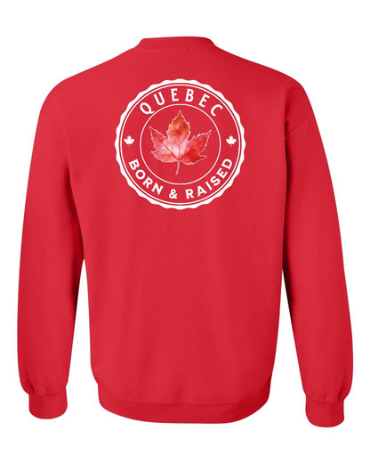 Born and Raised Quebec Left Chest and Back Crewneck - Gildan Canada (sewn Internationally)
