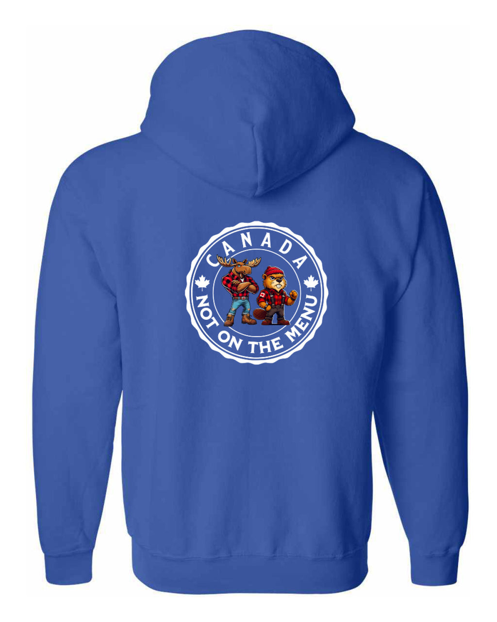 Canada Not On The Menu  Left Chest And Back Zip Hoodie - Unisex