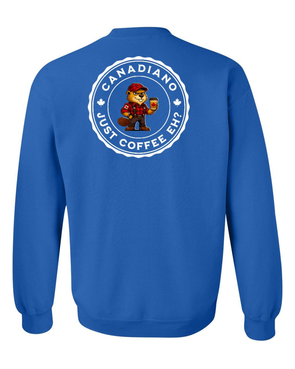 Canadiano just Coffee EH! Male Beaver Left Chest and Back Crewneck - Unisex