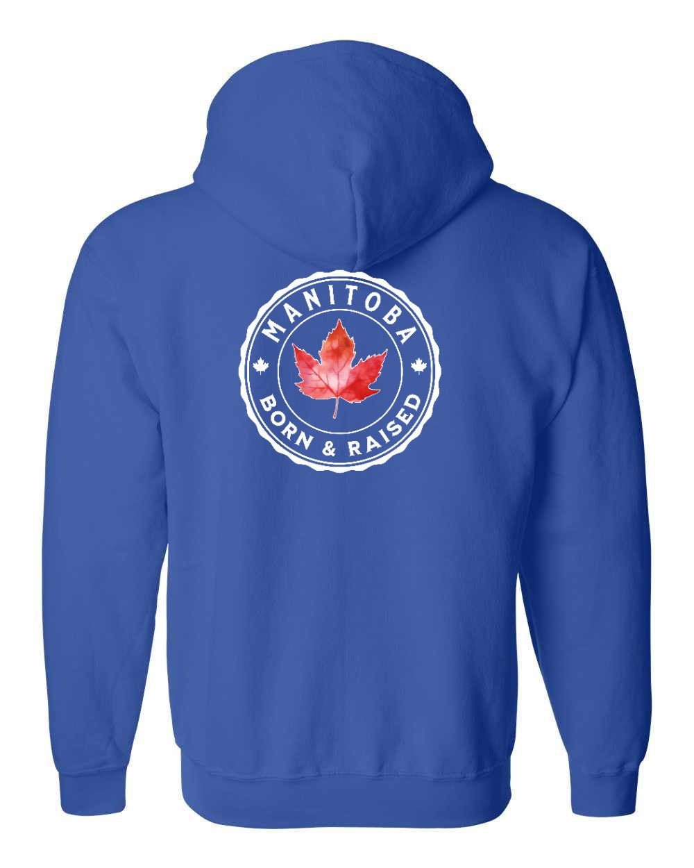 Born and Raised Manitoba Left Chest and Back Zip Hoodie - Gildan Canada (sewn Internationally)