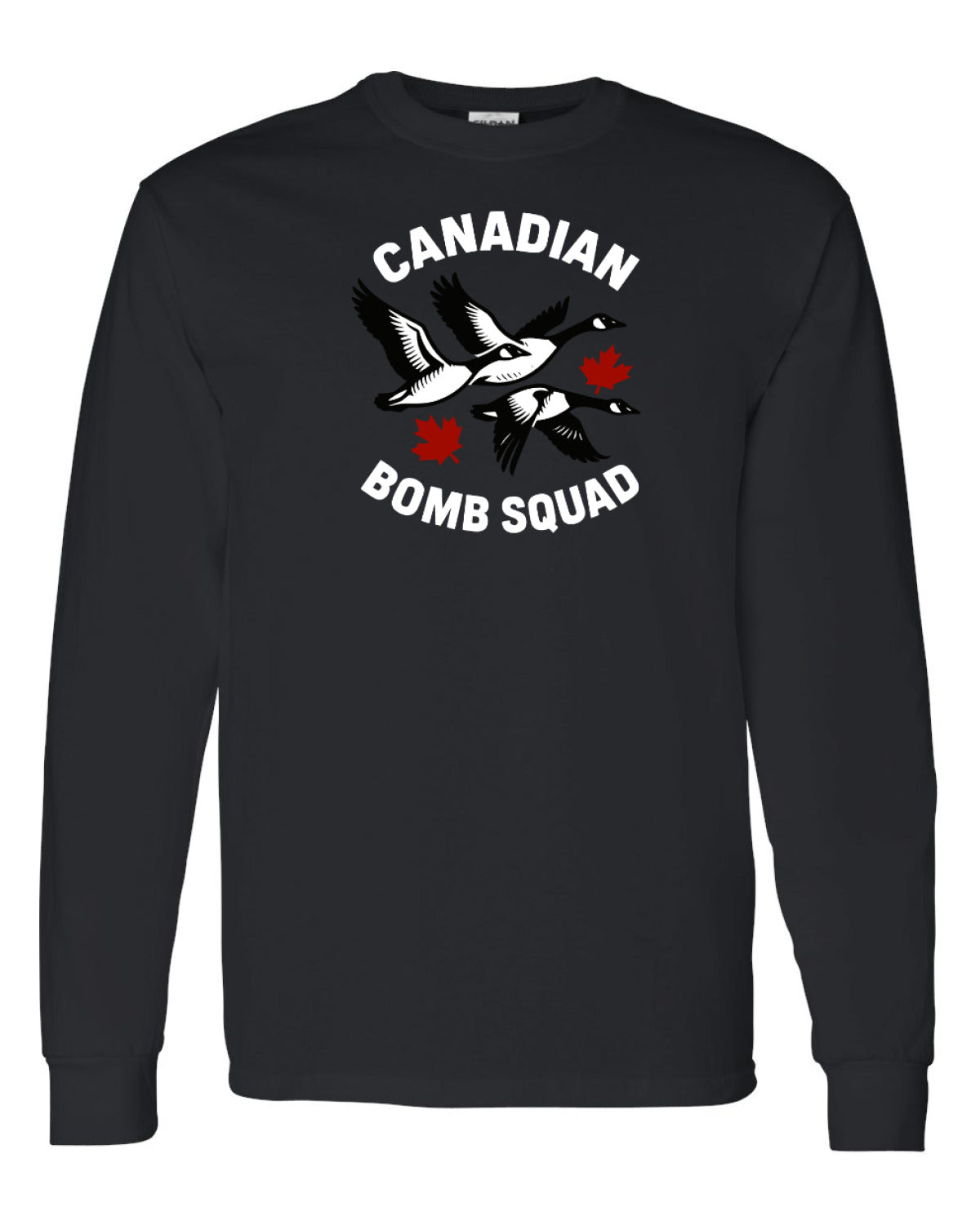 Canadian Bomb Squad   Long Sleeve Tee ) - Unisex