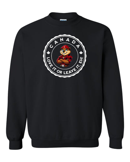 Love it or Leave it Eh! Full Crewneck - Gildan Canada (sewn Internationally)