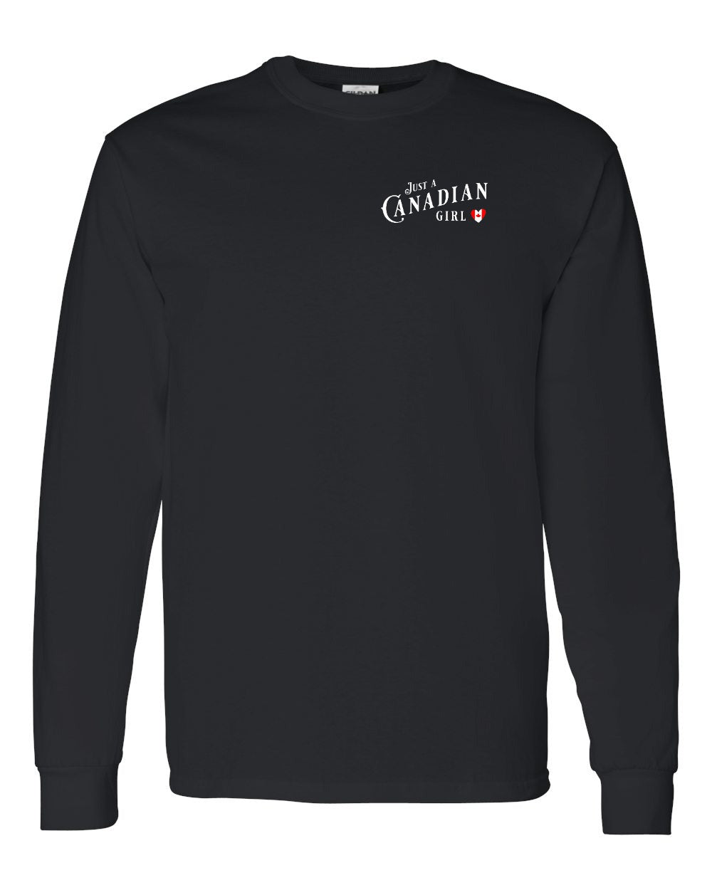 Just A Canadian Girl (Heart Flag Full) Left Chest and Back Long Sleeve - Gildan Canada (sewn Internationally)