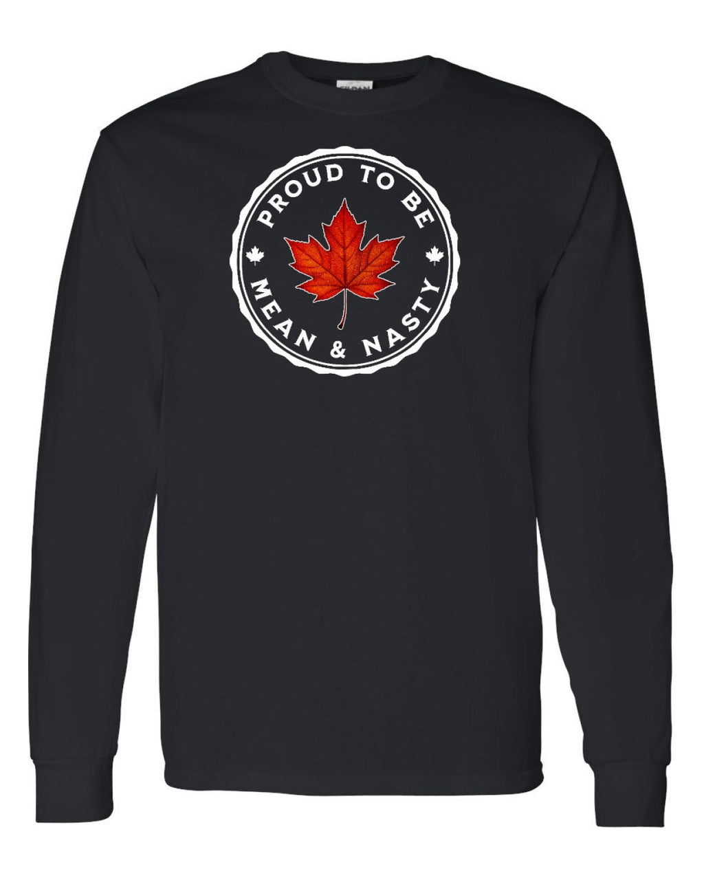 Proud Mean & Nasty Leaf Full Long Sleeve - Unisex