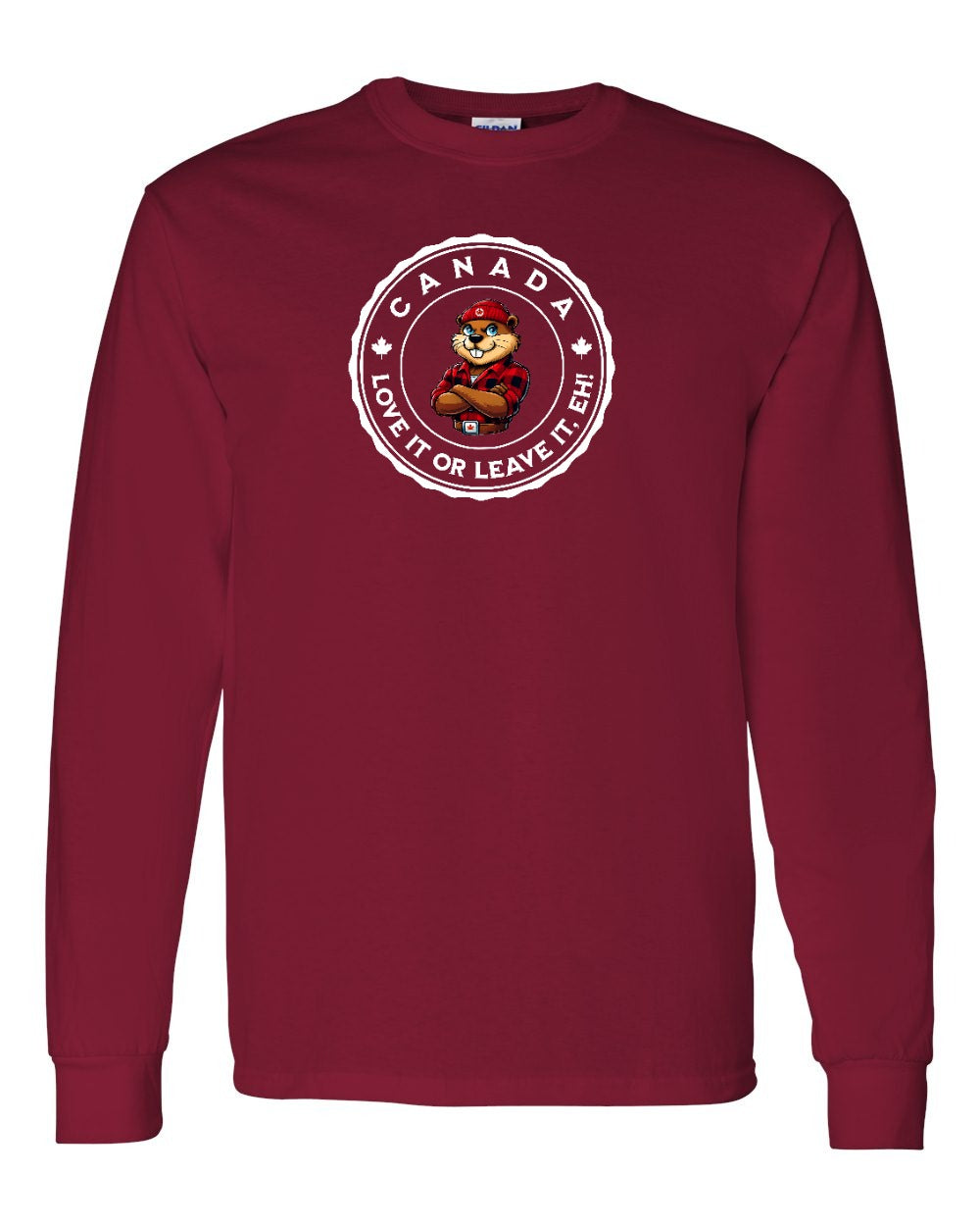 Love it or Leave it Eh! Full Long Sleeve - Gildan Canada (sewn Internationally)