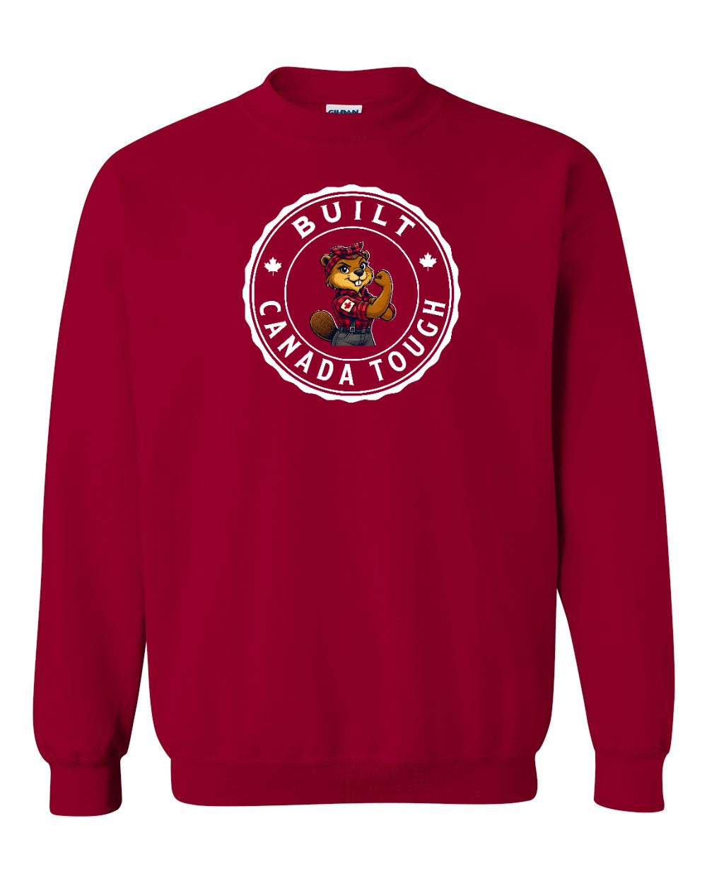 Built Canada Tough Rosie Flex Full Crewneck - Gildan Canada (sewn Internationally)