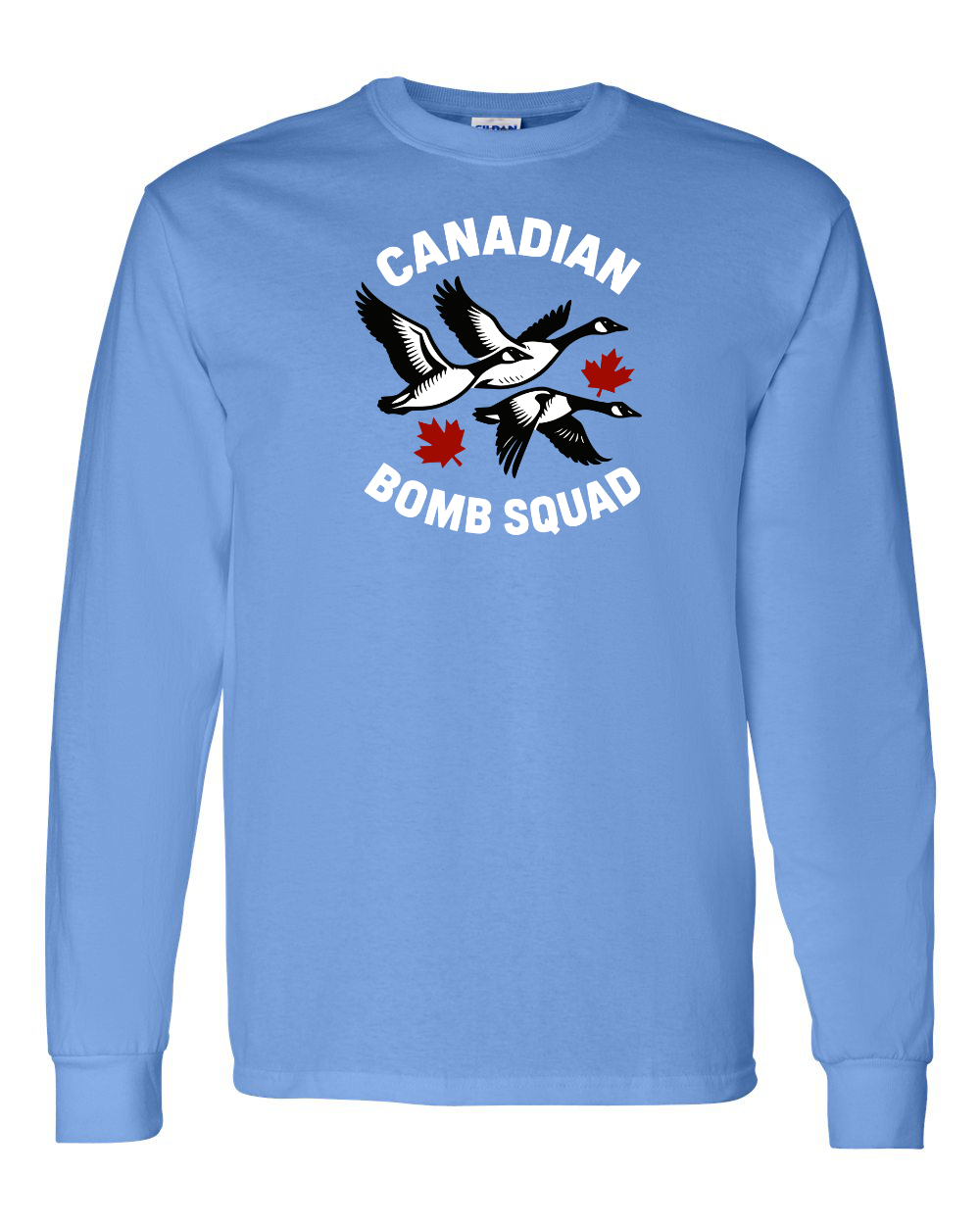Canadian Bomb Squad Full Long Sleeve Tee - Gildan Canada (sewn Internationally )