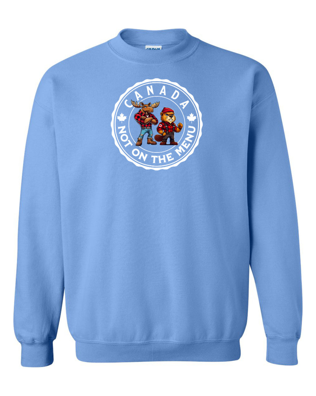 Canada Not On The Menu   Crewneck - Unisex