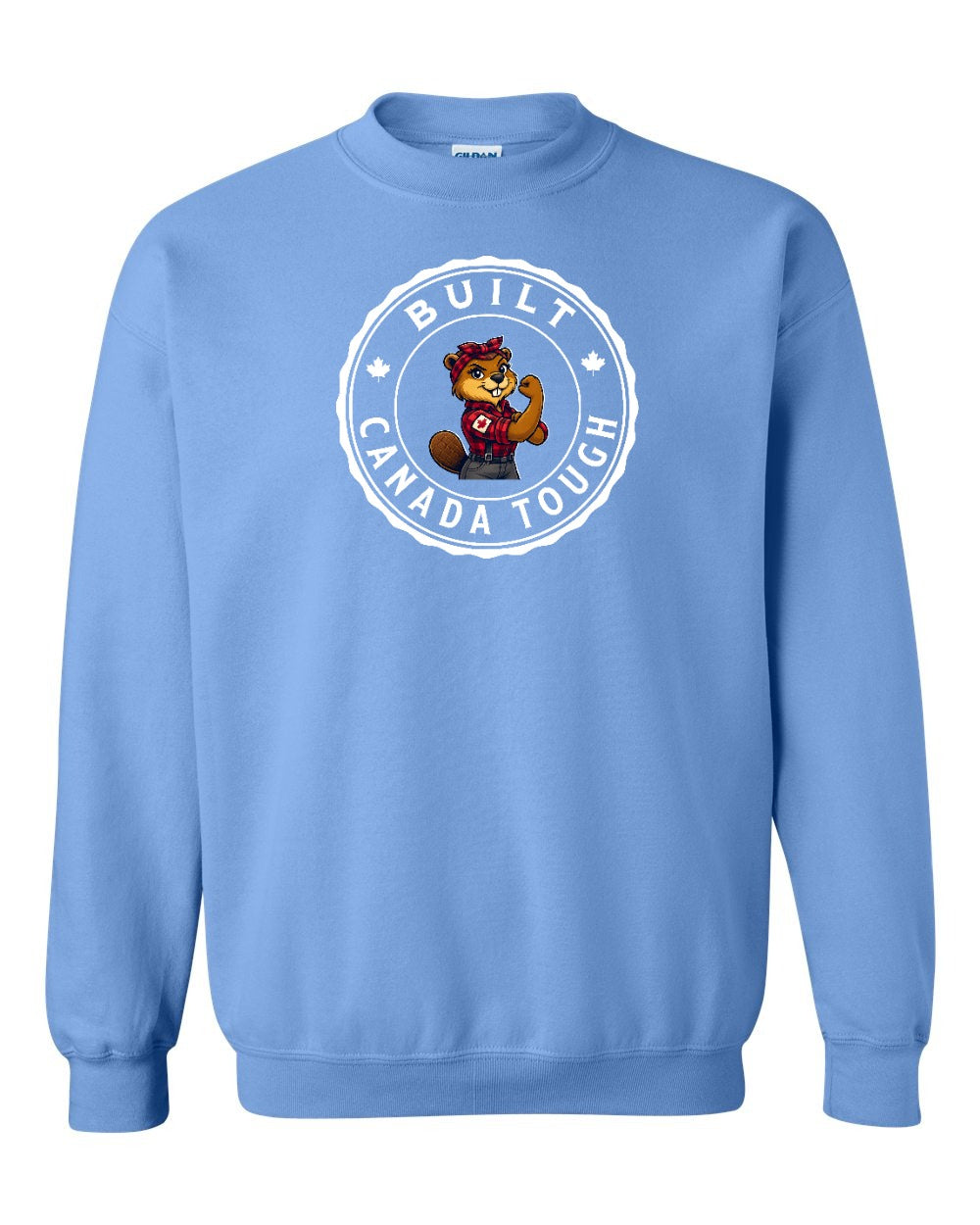 Built Canada Tough Rosie Flex Full Crewneck - Gildan Canada (sewn Internationally)