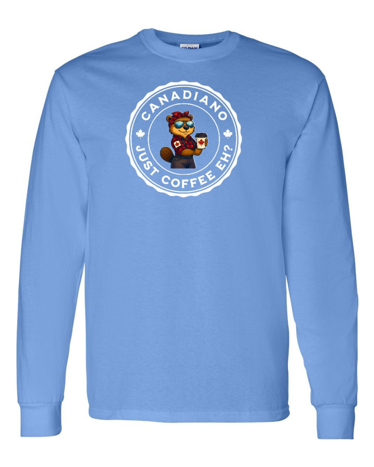 Canadiano just Coffee EH! Rosie Sunglasses Full Long Sleeve - Unisex