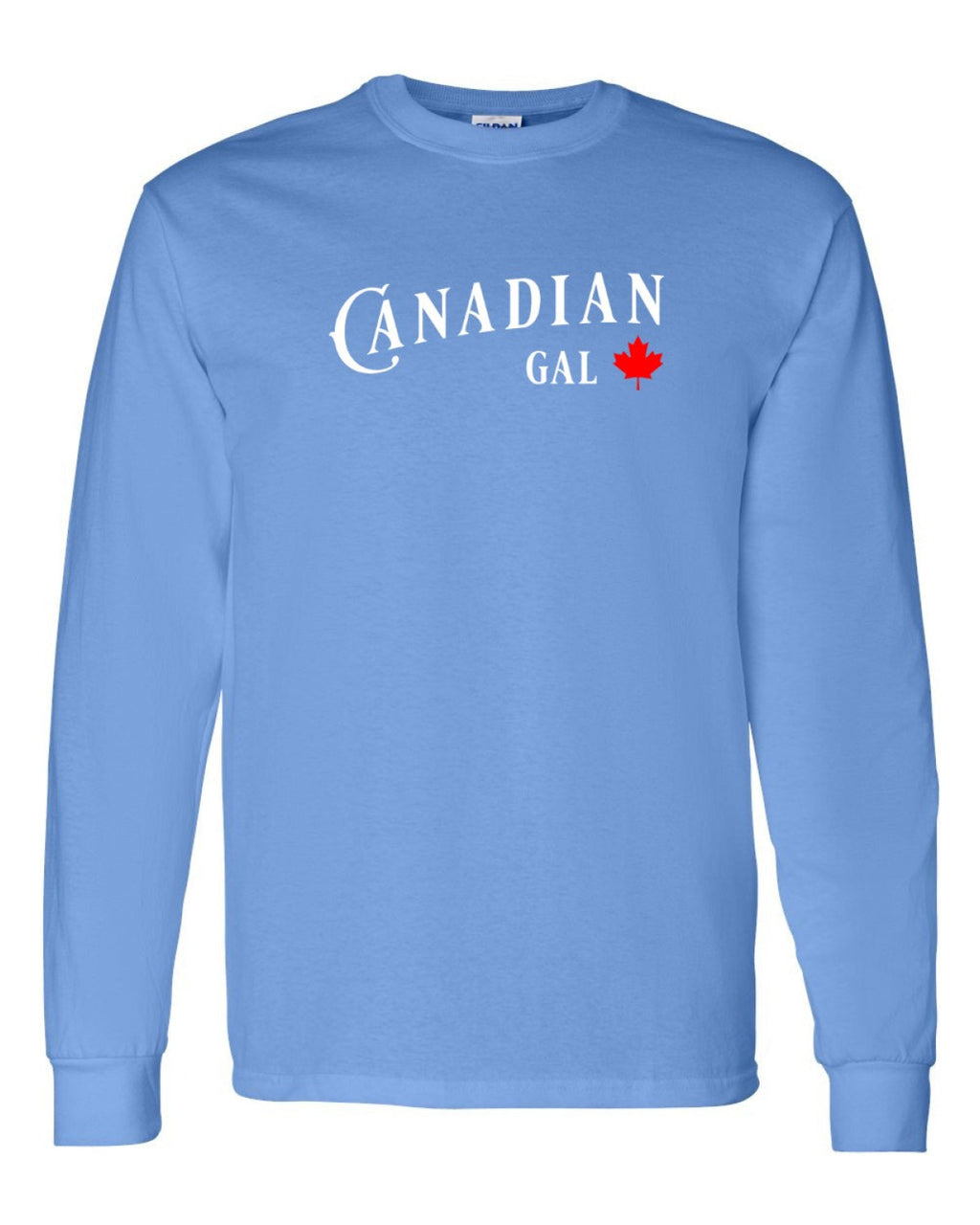 Canadian Gal Full Long Sleeve - Unisex