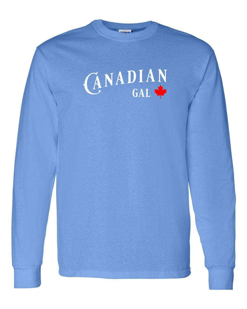 Canadian Gal Full Long Sleeve - Gildan Canada (sewn Internationally)