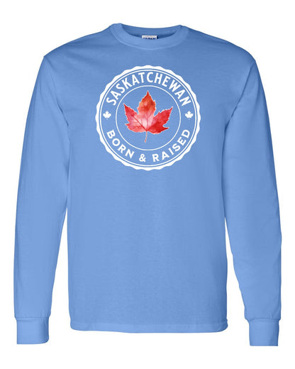 Born and Raised Saskatchewan Full Long Sleeve - Gildan Canada (sewn Internationally)