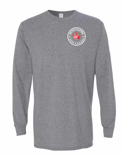 Born and Raised British Columbia Left Chest Long Sleeve - Gildan Canada (sewn Internationally)