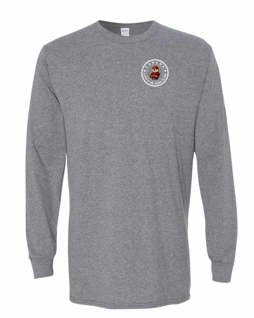 Love it or Leave it Eh! Left Chest Long Sleeve - Gildan Canada (sewn Internationally)