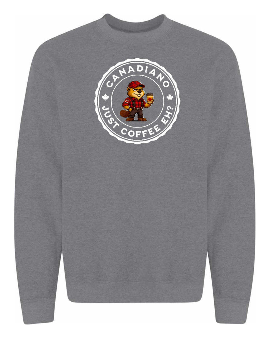 Canadiano just Coffee EH! Male Beaver Full Crewneck - Unisex