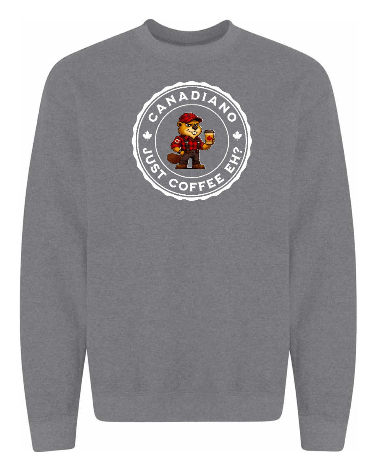 Canadiano just Coffee EH! Male Beaver Full Crewneck - Unisex