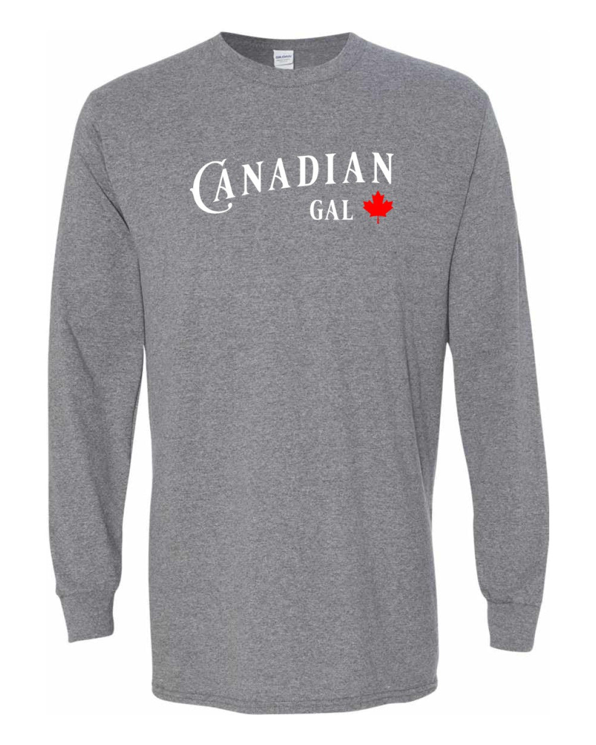 Canadian Gal Full Long Sleeve - Unisex