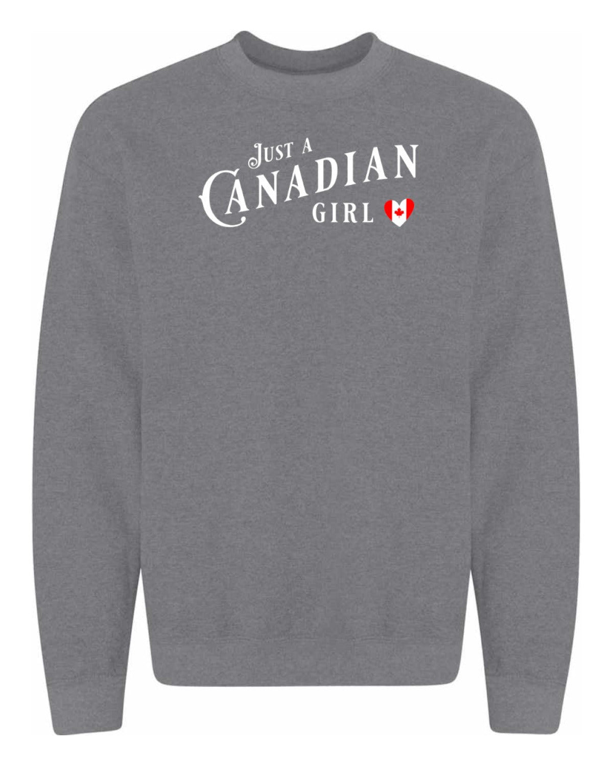Just A Canadian Girl (Heart Flag Full) Full Crewneck - Unisex