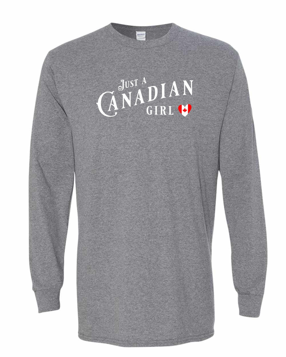 Just A Canadian Girl (Heart Flag Full) Full Long Sleeve - Gildan Canada (sewn Internationally)