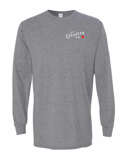 Just a canadian Girl Left Chest and Back Long Sleeve - Gildan Canada (sewn Internationally)