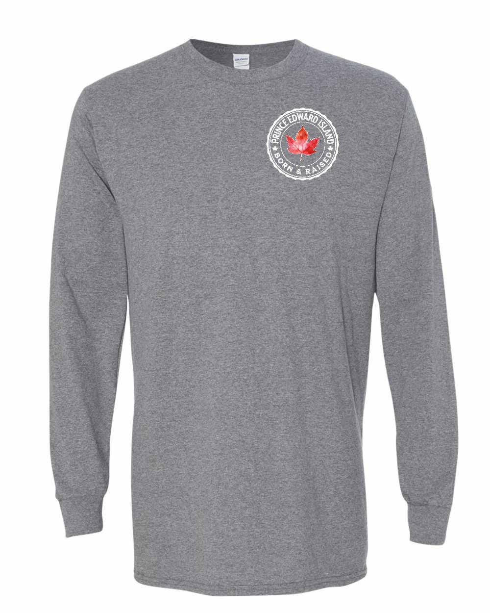 Born and Raised Prince Edward Island Left Chest Long Sleeve - Gildan Canada (sewn Internationally)