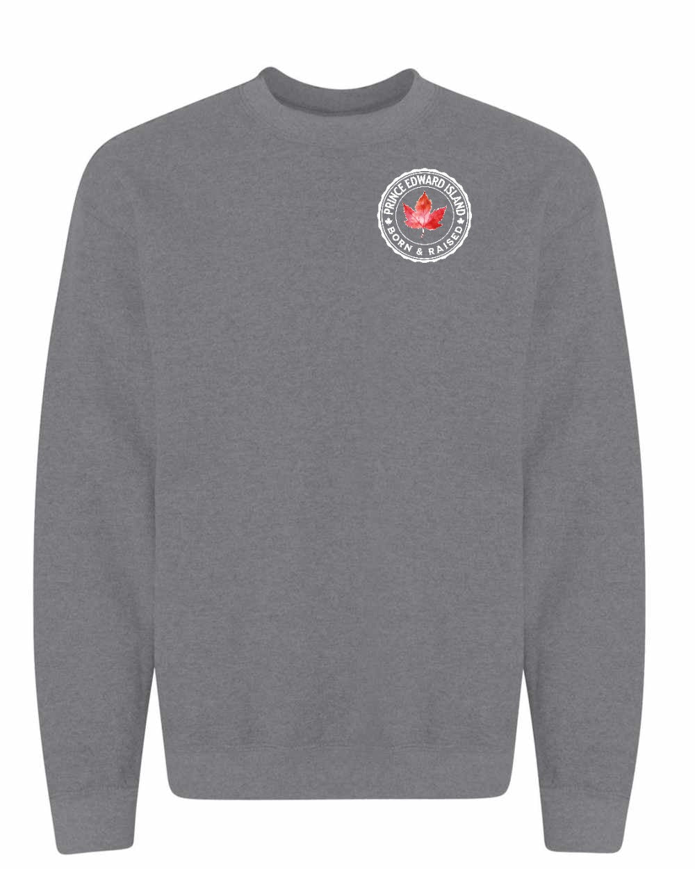 Born and Raised Prince Edward Island Left Chest and Back Crewneck - Unisex