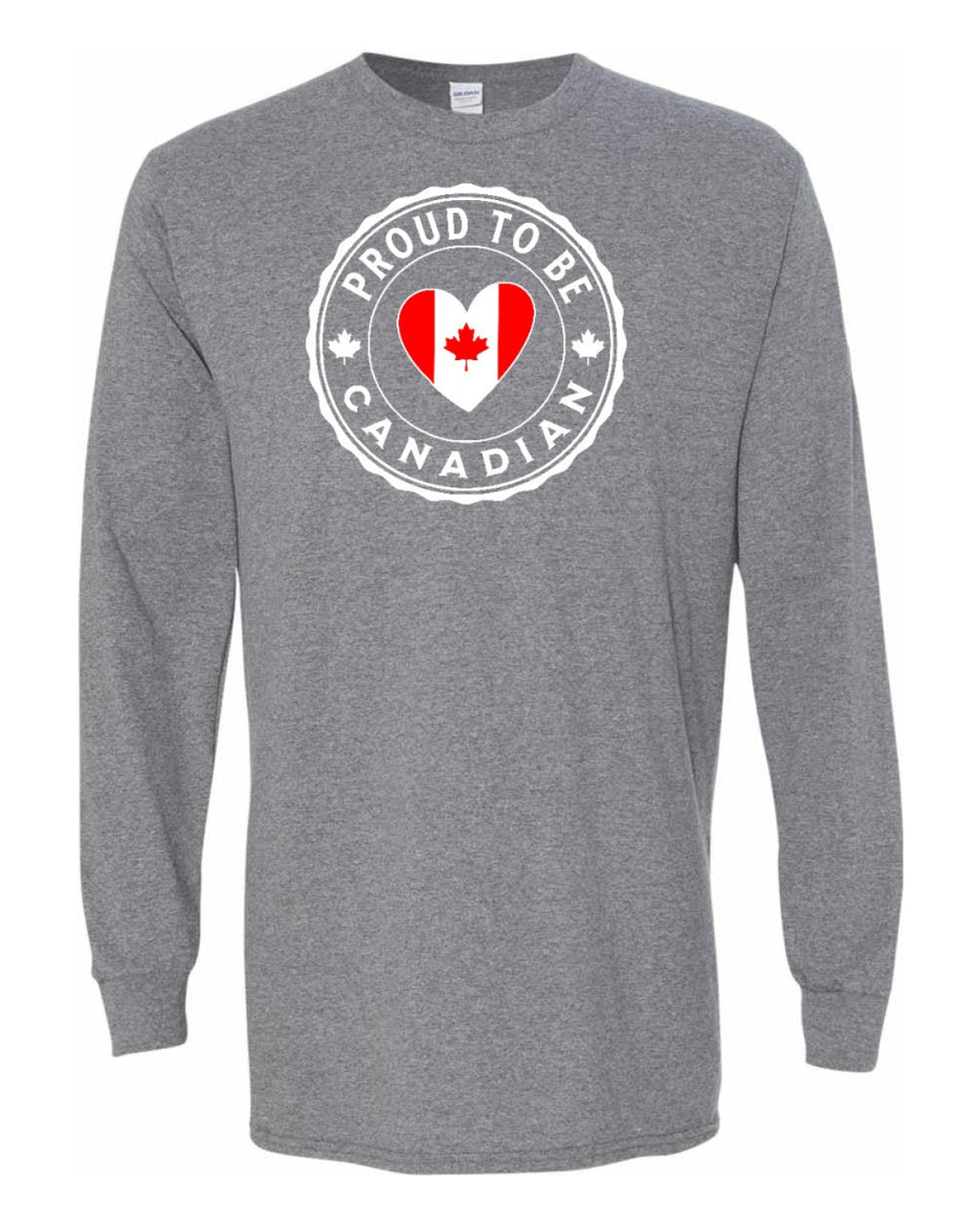Proud to be Canadian Heart Flag Full Long Sleeve - Unisex
