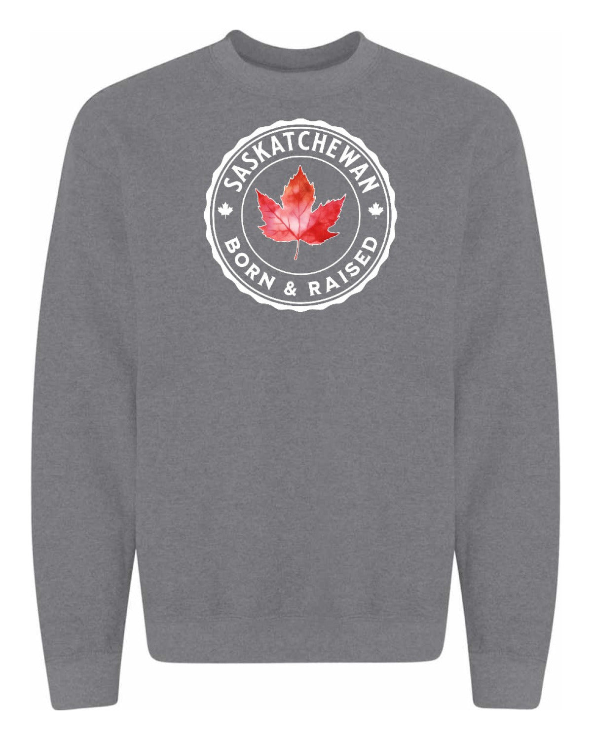 Born and Raised Saskatchewan Full Crewneck - Unisex