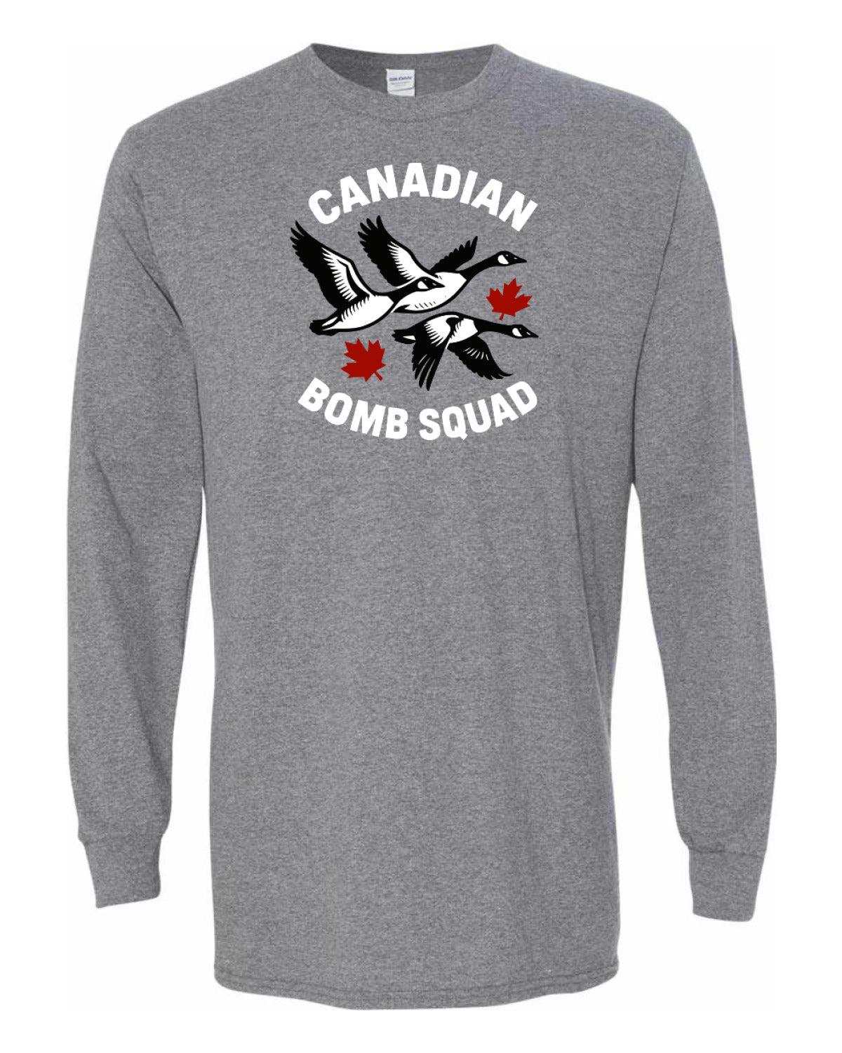 Canadian Bomb Squad   Long Sleeve Tee ) - Unisex