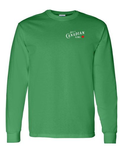 Just a canadian Girl Left Chest and Back Long Sleeve - Gildan Canada (sewn Internationally)