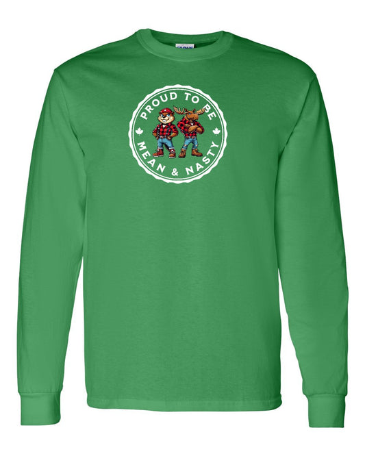 Proud Mean & Nasty Beaver and Moose Full Long Sleeve - Gildan Canada (sewn Internationally)