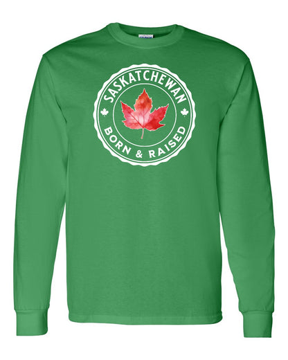 Born and Raised Saskatchewan Full Long Sleeve - Gildan Canada (sewn Internationally)